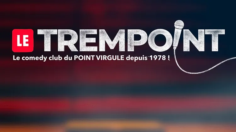 Le Trempoint, Comedy club du Point Virgule