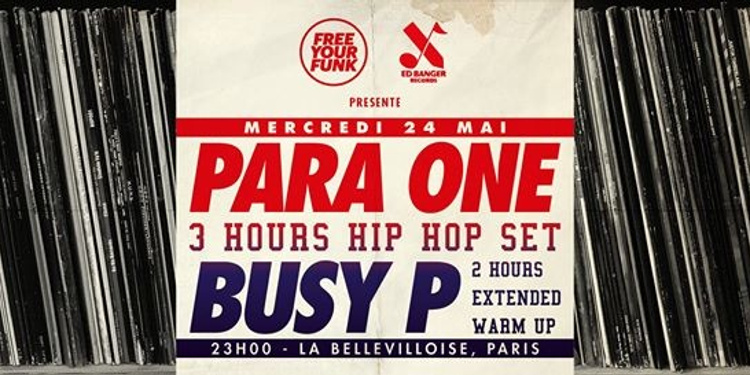 Free your funk : Para One & Busy P play hip hop
