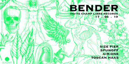 Bender invite Champ Libre Records
