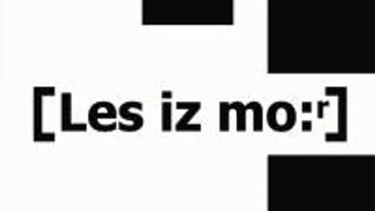 Less Is More