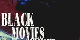 Black movies summer