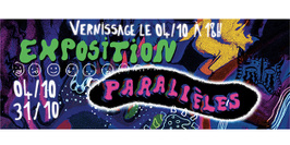 Exposition "Parallèles"
