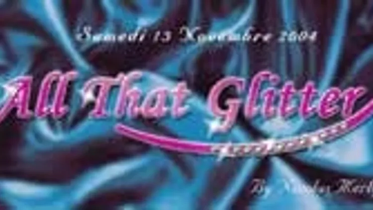 All That Glitter