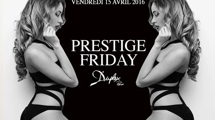 PRESTIGE FRIDAY
