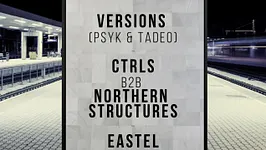 Open Minded présente Psyk & Tadeo, Ctrls b2b Northern Structures