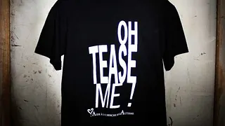 OH TEASE ME !