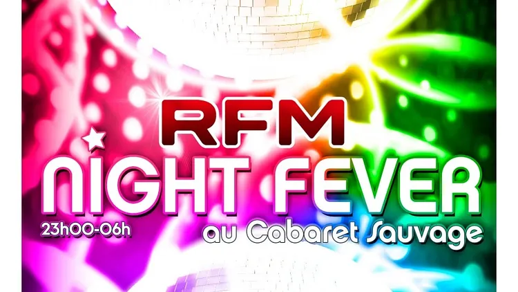 RFM Night Fever au Cabaret Sauvage