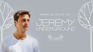 Jeremy Underground x La Clairière