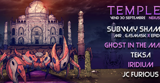 Temple III w/ Subway Shamans [Mr.Gasmask & Epidemie] - Ghost In The Machine - Teksa - Iridium & more