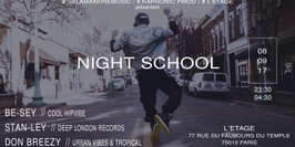 Night School W/ Don Breezy x Stan-Ley x Be-Sey