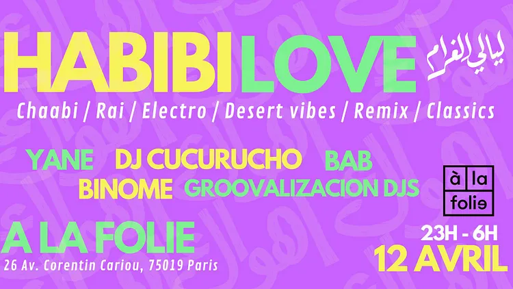 Habibi Love - Oriental vibes Party à La Villette !