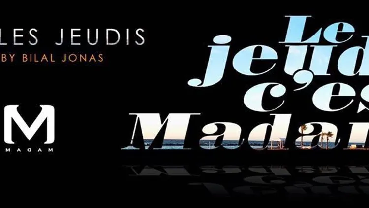 Jeudi c'est MadaM