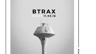 BTRAX NIGHT