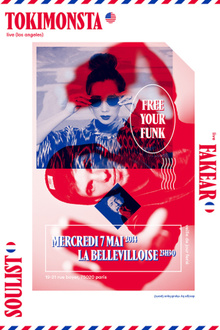 Free your funk: tokimonsta + Fakear + Soulist