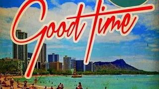 Good Time