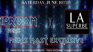 VipRoom Paris X La Superbe - Saturday, June 16th