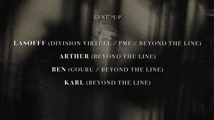 Beyond the Line avec Lasofff, Karl & Arthur