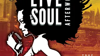 Live & Soul Afterwork feat. SOULNESS et DJ JP MANO