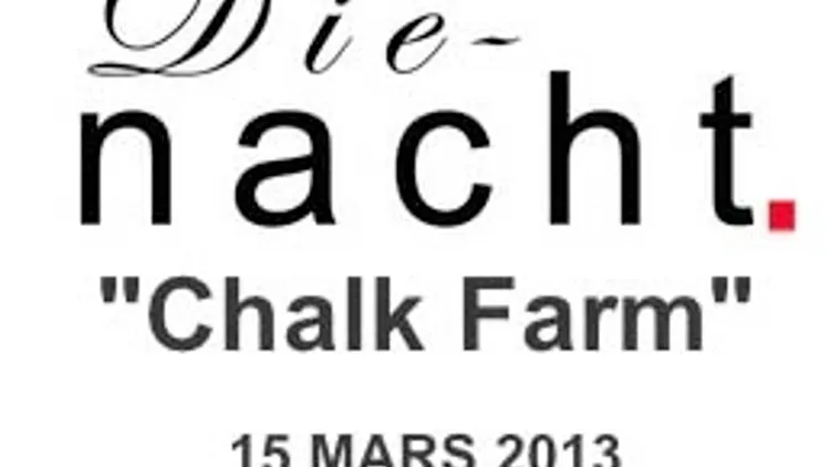 Die Nacht - Chalk Farm