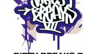 Dirty Breaks 7