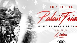 PALAIS ON FRIDAY