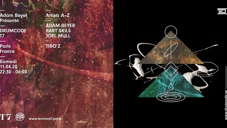 T7 x Drumcode : ADAM BEYER, Bart Skils, Joel Mull