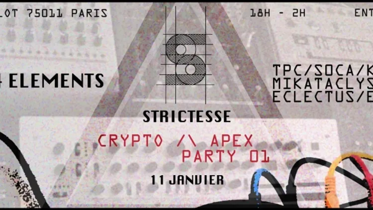 Strictesse - Crypto /\ Apex.Party 01 @ 4 elements