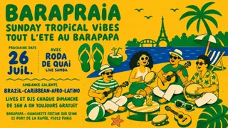 BARAPRAIA - Sunday Tropical vibes au Barapapa !