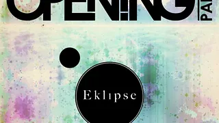 Eklipse Opening Party