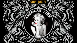 AMERICAN SHOW - GALA DE SUP DE V