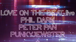 FANTASY avec Love on the Beat - Peter Pan - Phil Dark - Punkyjewster