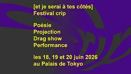 Festival CRIP - et je serai à tes côtés