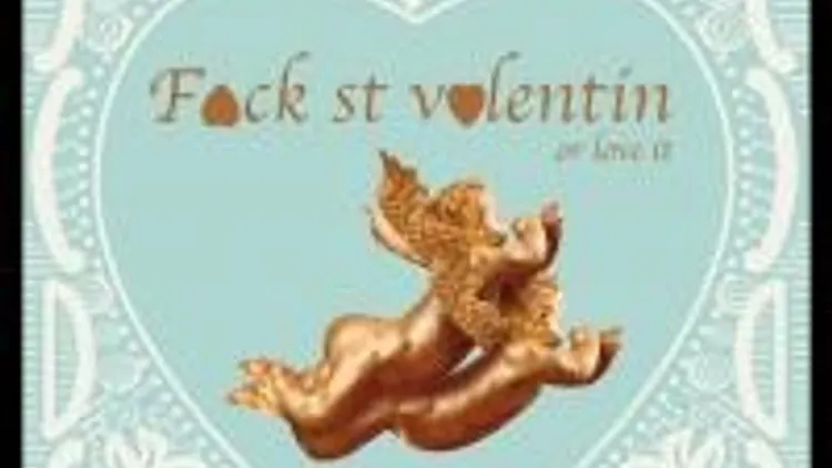 F*ck St V*lentin