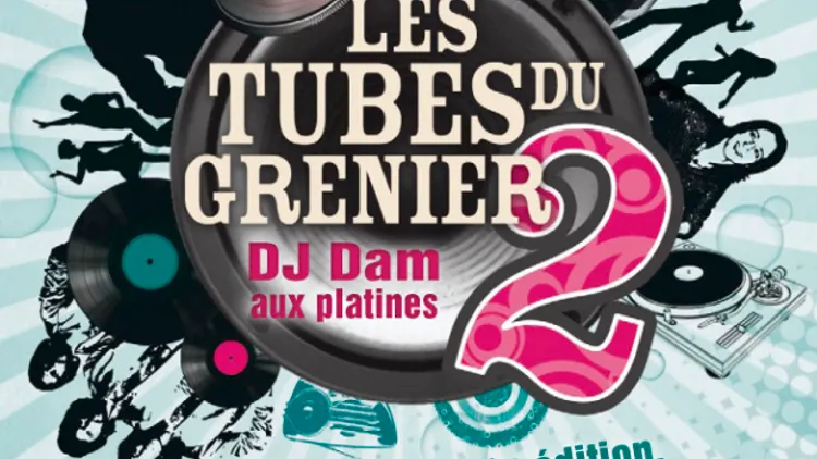 Les tubes du grenier 2