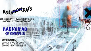 Holi(mon)days • Radiohead - OK Computer / Supersonic