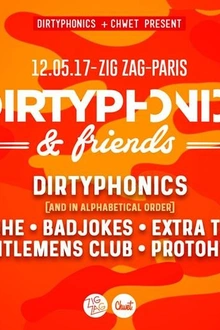 Dirtyphonics & Friends