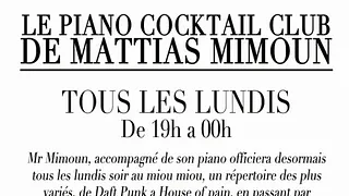 Le piano cocktail club de MATTIAS MIMOUN