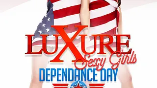 LUXURE - SEXY GIRLS DEPENDANCE DAY