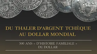 Exposition numismatique : Du thaler d'argent tchèque au dollar mondial