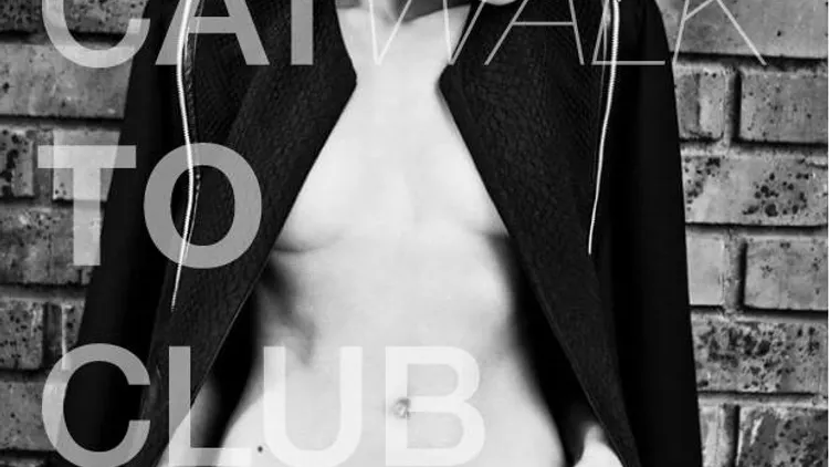 From Catwalk to Club