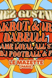 Chez Gustave : Breakbot & Irfane, Dabeull