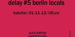 Delay#5 Berlin Locals