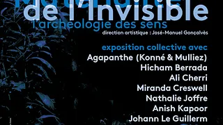 Matérialité de l’Invisible, l’archéologie des sens