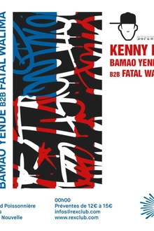 Rex Club 30 Présente: Kenny Dope, Bamao Yendé b2b Fatal Walima