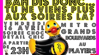 Bah dis donc ... Tu viens plus aux soirées ?!