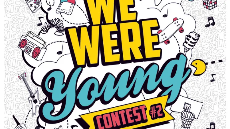 We Were Young Contest #2