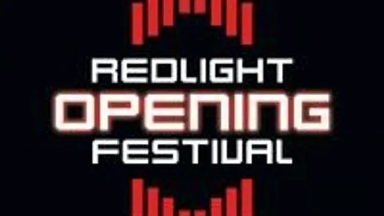 Redlight Opening Festival !!