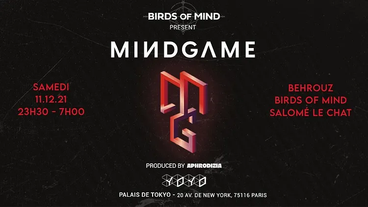 Mindgame by Aphrodizia - Behrouz - Birds OF Mind - Kate Zubok - 09 Decembre