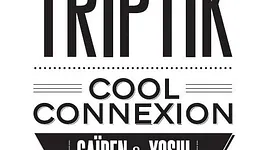 TRIPTIK, Cool Connexion, Gaïden & Yoshi le 29 juin à la Gaîté Lyrique