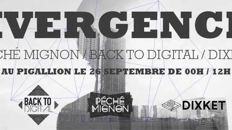 Divergences : Péché Mignon x Dixket x Back to Digital